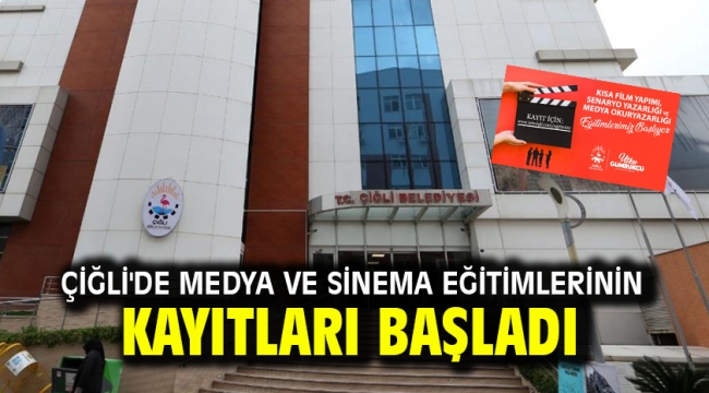 Çiğli'de Medya ve Sinema Eğitimlerinin Kayıtları Başladı