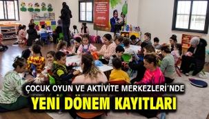 Çocuk Oyun ve Aktivite Merkezleri'nde yeni dönem kayıtları