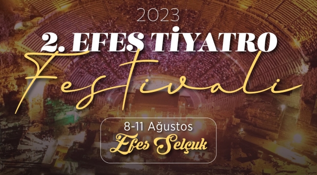 Efes Selçuk' Ta Tiyatro Festivali Başlıyor