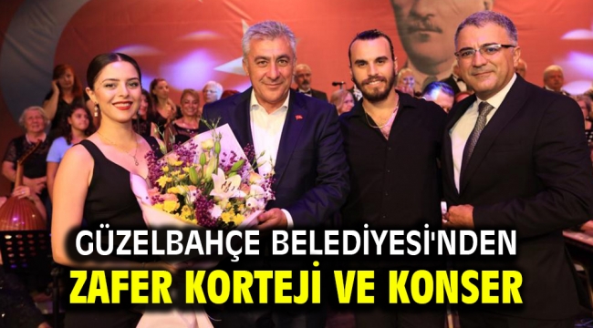 Güzelbahçe Belediyesi'nden Zafer Korteji ve Konser