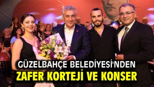 Güzelbahçe Belediyesi'nden Zafer Korteji ve Konser