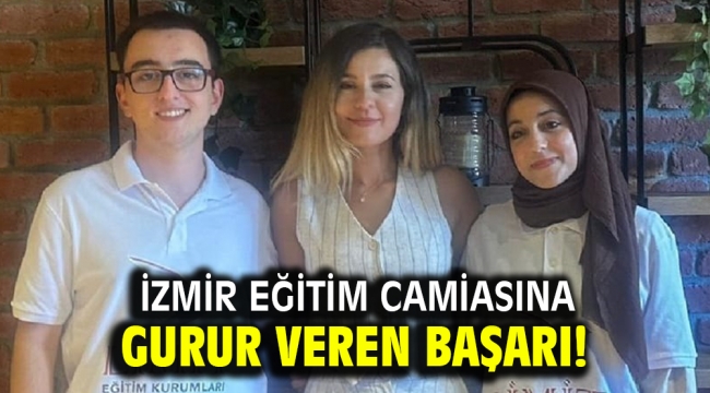 İzmir eğitim camiasına gurur veren başarı!