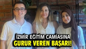İzmir eğitim camiasına gurur veren başarı!