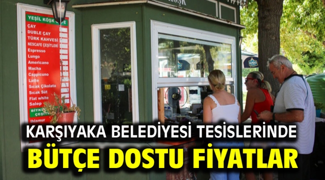 Karşıyaka Belediyesi tesislerinde bütçe dostu fiyatlar