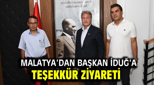 Malatya'dan Başkan İduğ'a teşekkür ziyareti