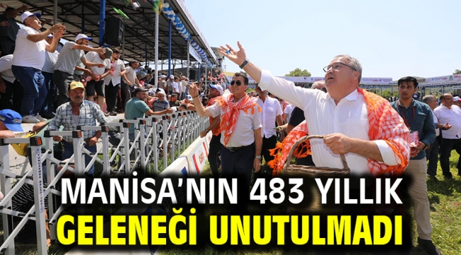 Manisa'nın 483 Yıllık Geleneği Unutulmadı