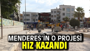 Menderes'in O Projesi Hız Kazandı