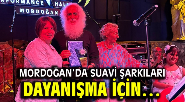 Mordoğan'da  Suavi şarkıları dayanışma için…