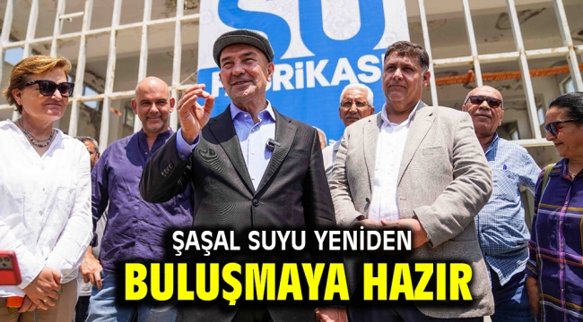 Şaşal Suyu yeniden buluşmaya hazı