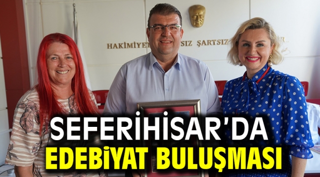 Seferihisar'da edebiyat buluşması