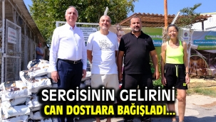 Sergisinin gelirini can dostlara bağışladı...