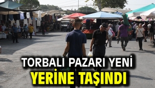 Torbalı pazarı yeni yerine taşındı