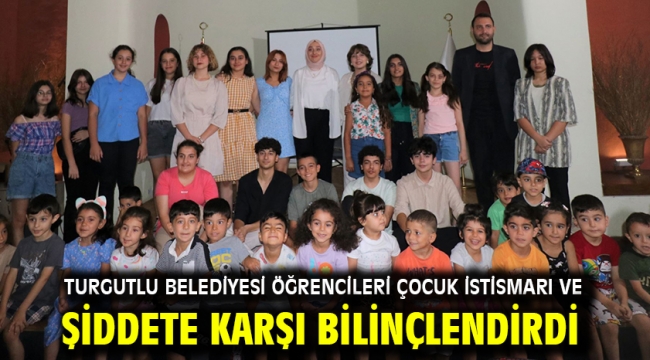 Turgutlu Belediyesi Öğrencileri Çocuk İstismarı ve Şiddete Karşı Bilinçlendirdi