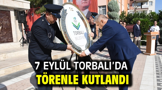 7 Eylül Torbalı'da törenle kutlandı