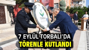 7 Eylül Torbalı'da törenle kutlandı