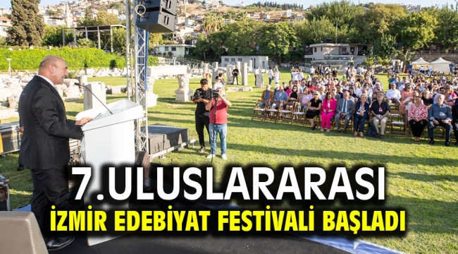 7.Uluslararası İzmir Edebiyat Festivali başladı