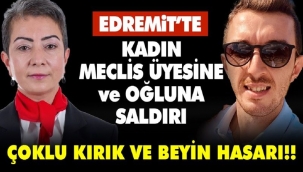 Balıkesir'de CHP'li kadın meclis üyesine ve oğluna saldırı! Filiz Sırma Uluç ve Ulaş Uluç yaralandı