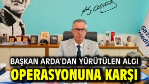 Başkan Arda'dan yürütülen algı operasyonuna karşı açıklama