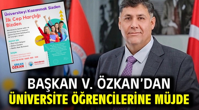 Başkan V. Özkan'dan Üniversite Öğrencilerine Müjde