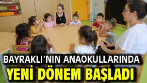 Bayraklı'nın anaokullarında yeni dönem başladı  