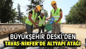 Büyükşehir DESKİ'den Tavas-Nikfer'de altyapı atağı