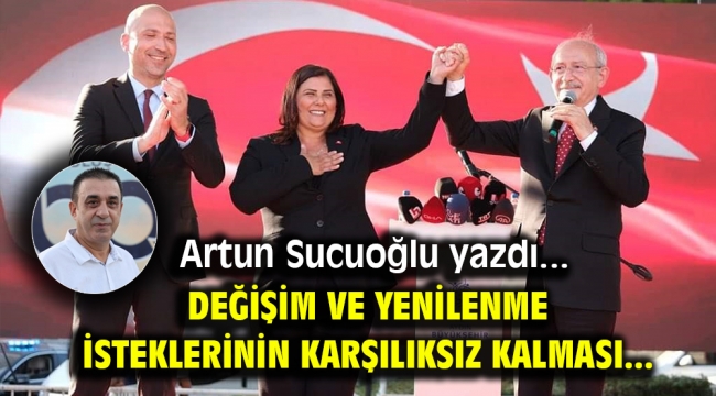 Değişim ve yenilenme isteklerinin karşılıksız kalması...