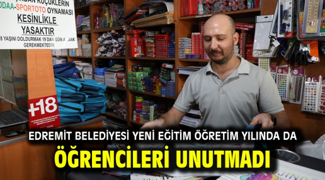 Edremit Belediyesi Yeni Eğitim Öğretim Yılında da Öğrencileri Unutmadı