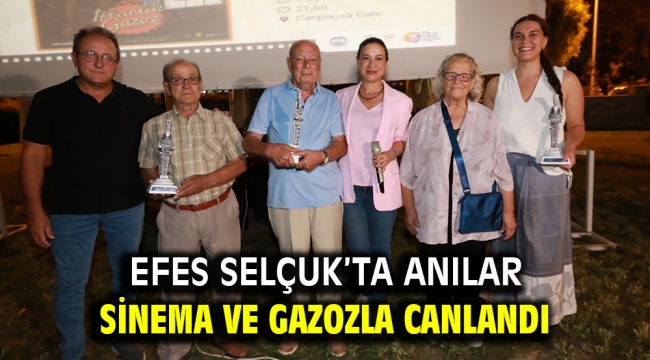 Efes Selçuk'ta Anılar Sinema ve Gazozla Canlandı