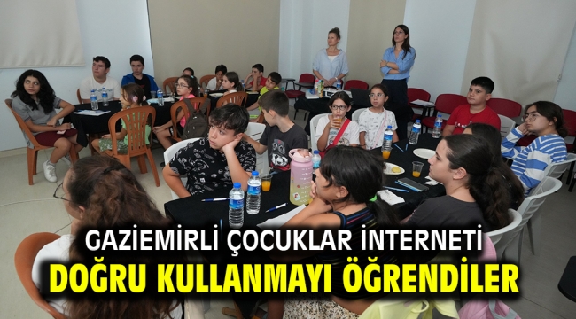 Gaziemirli çocuklar interneti doğru kullanmayı öğrendiler