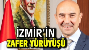 "İzmir'in zafer yürüyüşü"