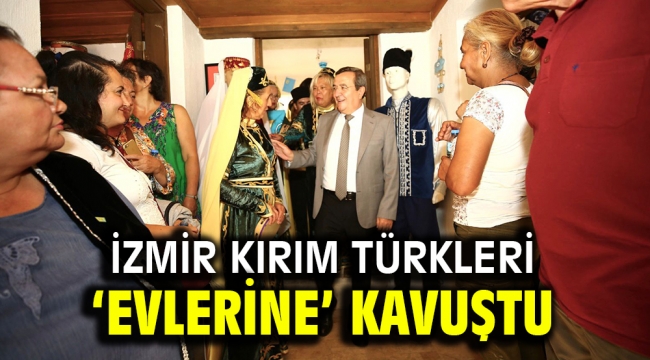 İzmir Kırım Türkleri 'Evlerine' kavuştu