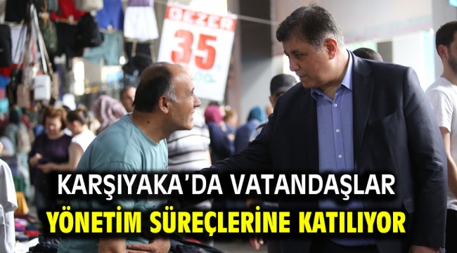 Karşıyaka'da vatandaşlar yönetim süreçlerine katılıyor