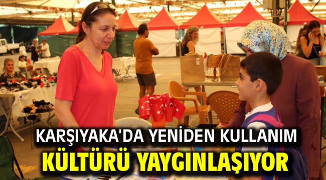 Karşıyaka'da yeniden kullanım kültürü yaygınlaşıyor