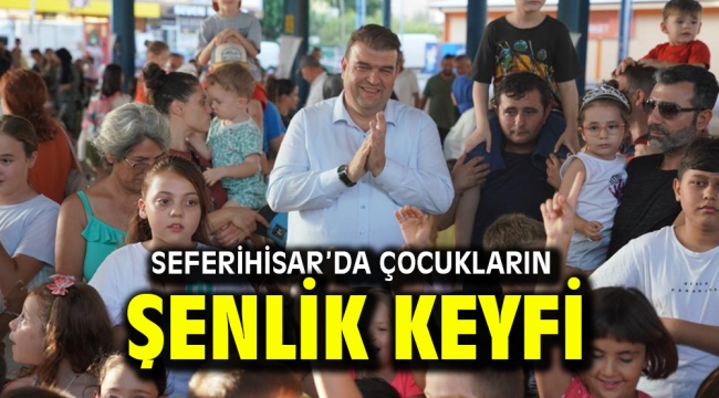 Seferihisar'da çocukların şenlik keyfi