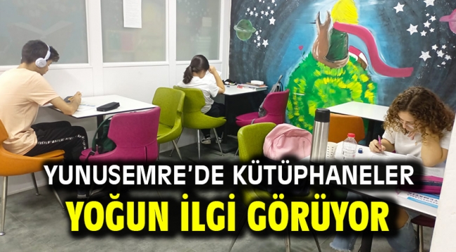 Yunusemre'de Kütüphaneler Yoğun İlgi Görüyor