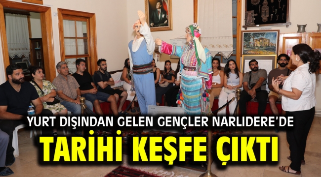 Yurt dışından gelen gençler Narlıdere'de tarihi keşfe çıktı