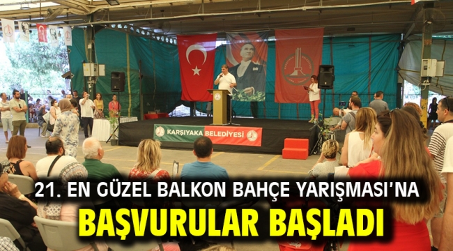 21. En Güzel Balkon Bahçe Yarışması'na başvurular başladı