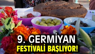9. Germiyan Festivali başlıyor!