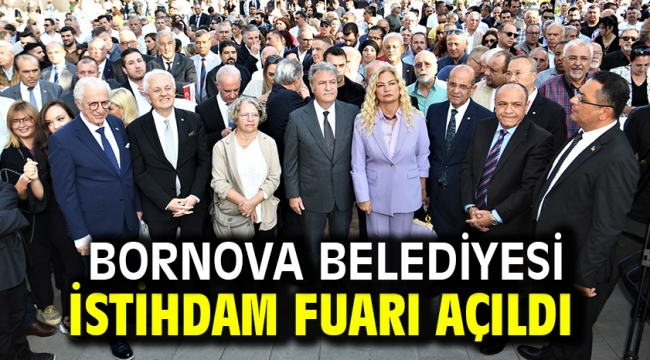 Bornova Belediyesi İstihdam Fuarı açıldı