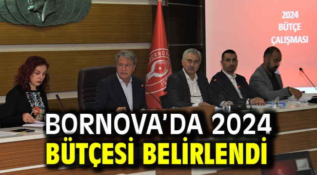 Bornova'da 2024 bütçesi belirlendi