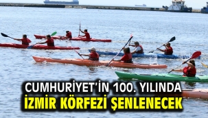 Cumhuriyet'in 100. yılında İzmir Körfezi şenlenecek