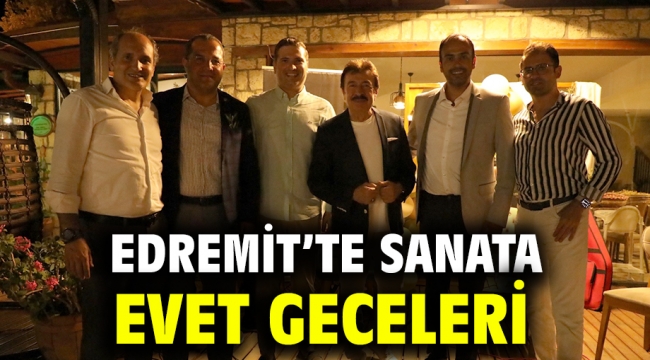 Edremit'te Sanata Evet Geceleri