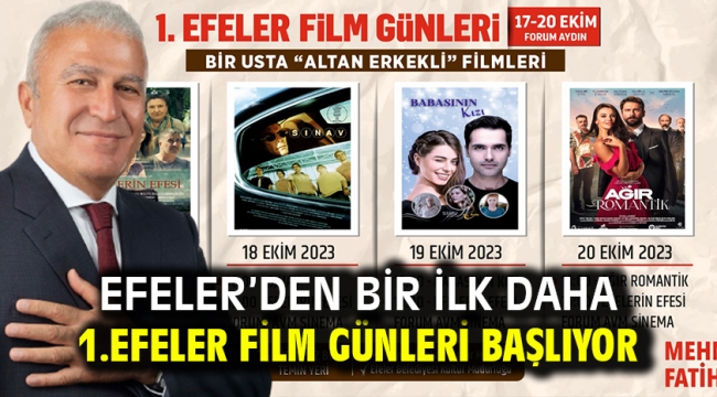 Efeler'den Bir İlk Daha 1.Efeler Film Günleri Başlıyor