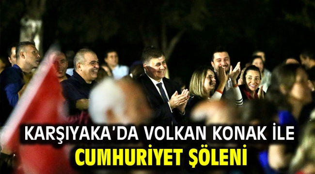 Karşıyaka'da Volkan Konak ile Cumhuriyet şöleni