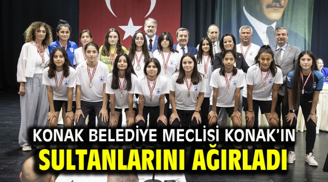 Konak Belediye Meclisi Konak'ın sultanlarını ağırladı