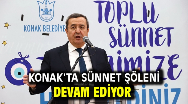 Konak'ta sünnet şöleni devam ediyor