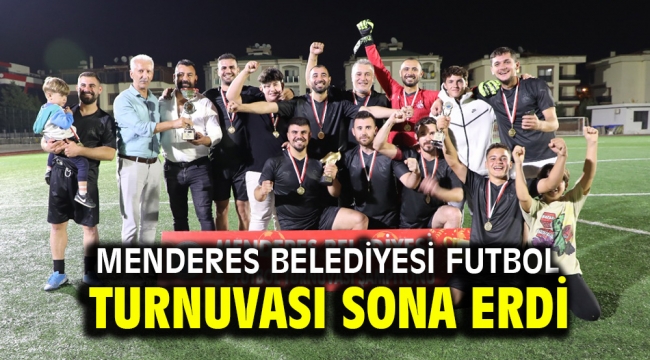 Menderes Belediyesi Futbol Turnuvası Sona Erdi