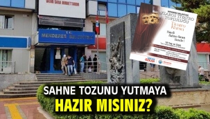 Sahne Tozunu Yutmaya Hazır mısın?