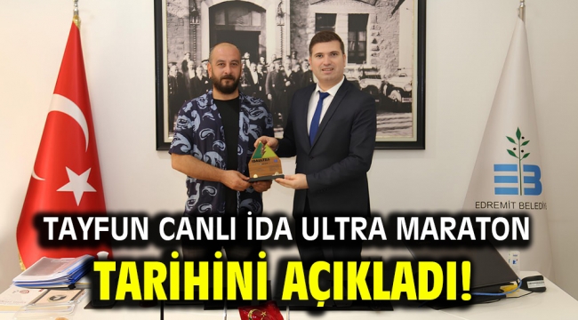 Tayfun Canlı İda Ultra Maraton tarihini açıkladı!