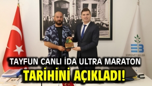 Tayfun Canlı İda Ultra Maraton tarihini açıkladı!